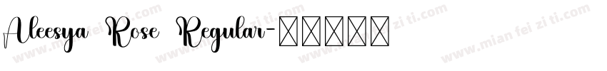 Aleesya Rose Regular字体转换